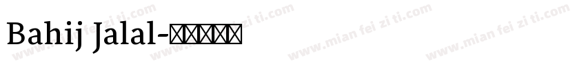 Bahij Jalal字体转换